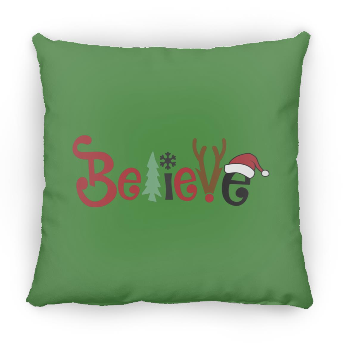 Believe - Large Square Pillow