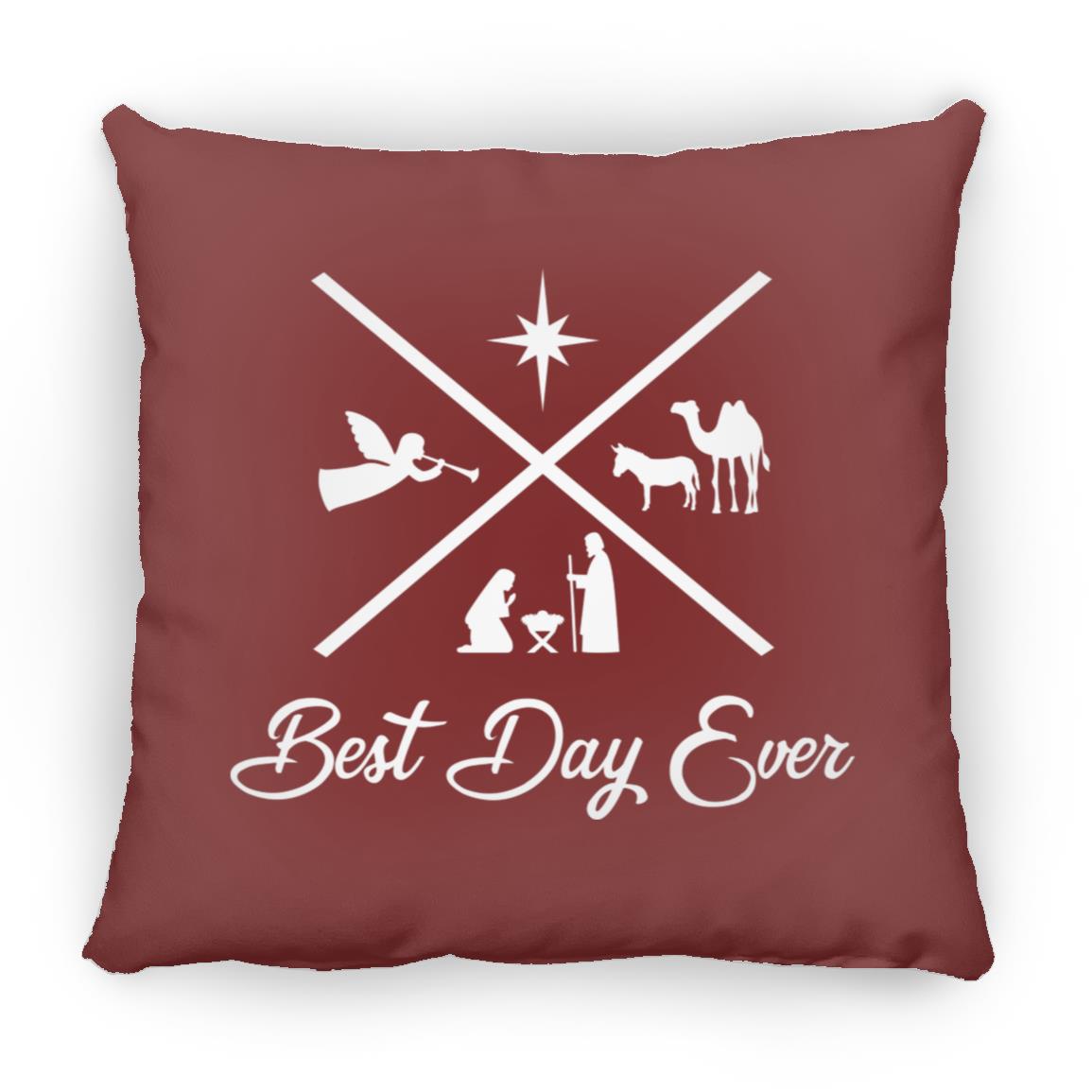 Best Day Ever - Large Square Pillow