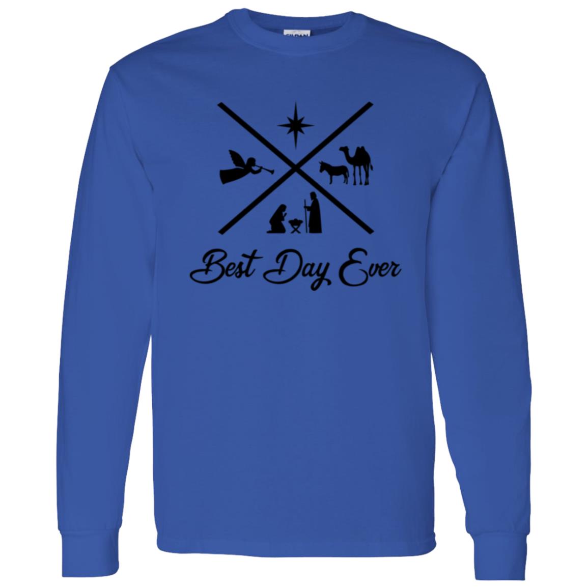 Best Day Ever - Men/Women Unisex Classic Long Sleeve T-Shirt