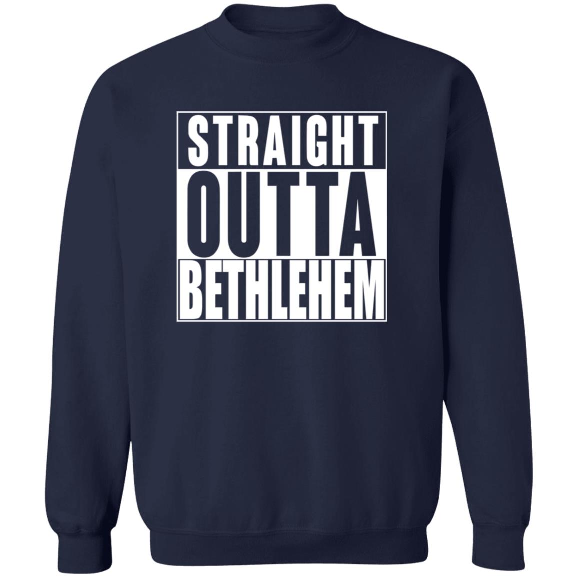 Straight Outta Bethlehem - Men/Women Unisex Crewneck Sweatshirt