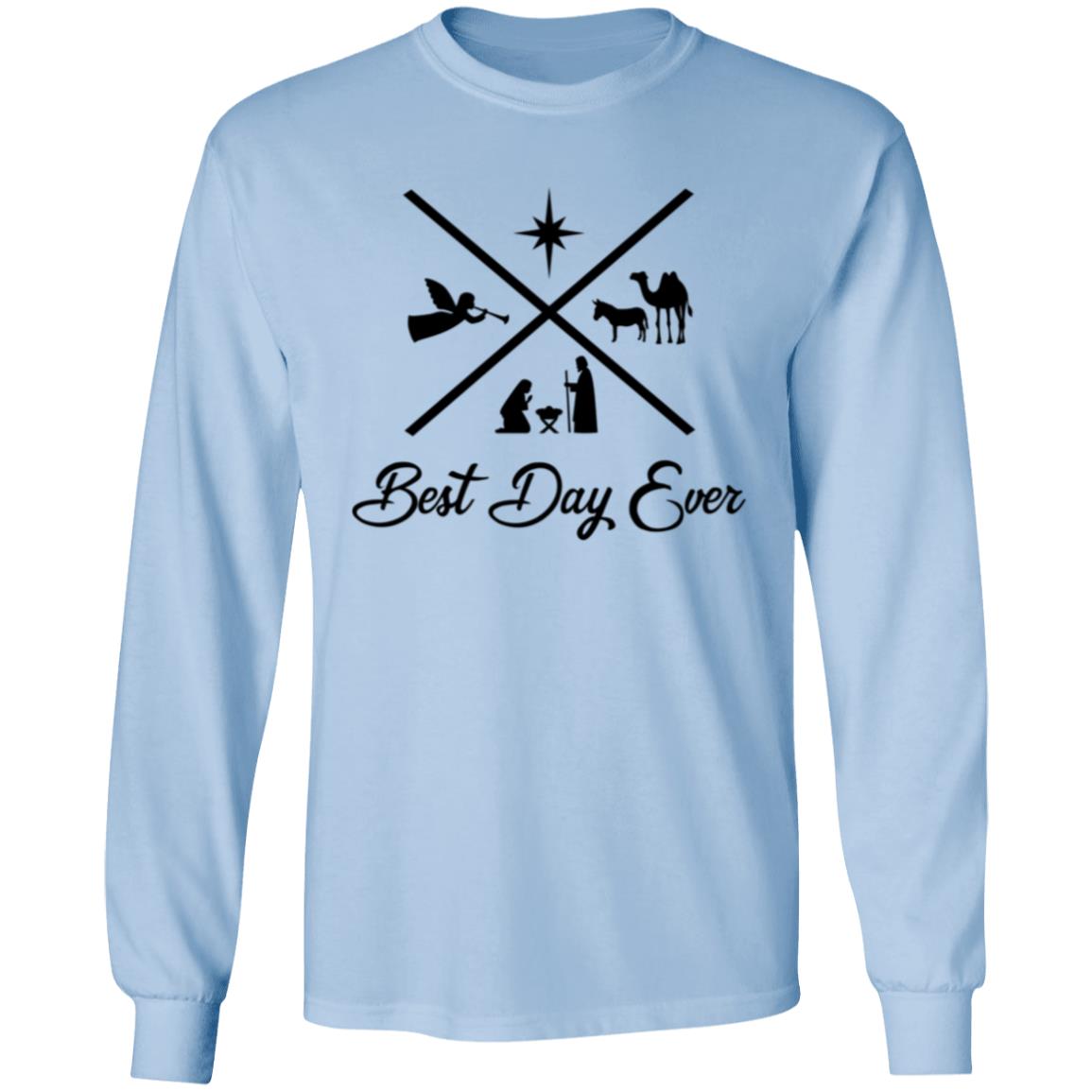 Best Day Ever - Men/Women Unisex Classic Long Sleeve T-Shirt