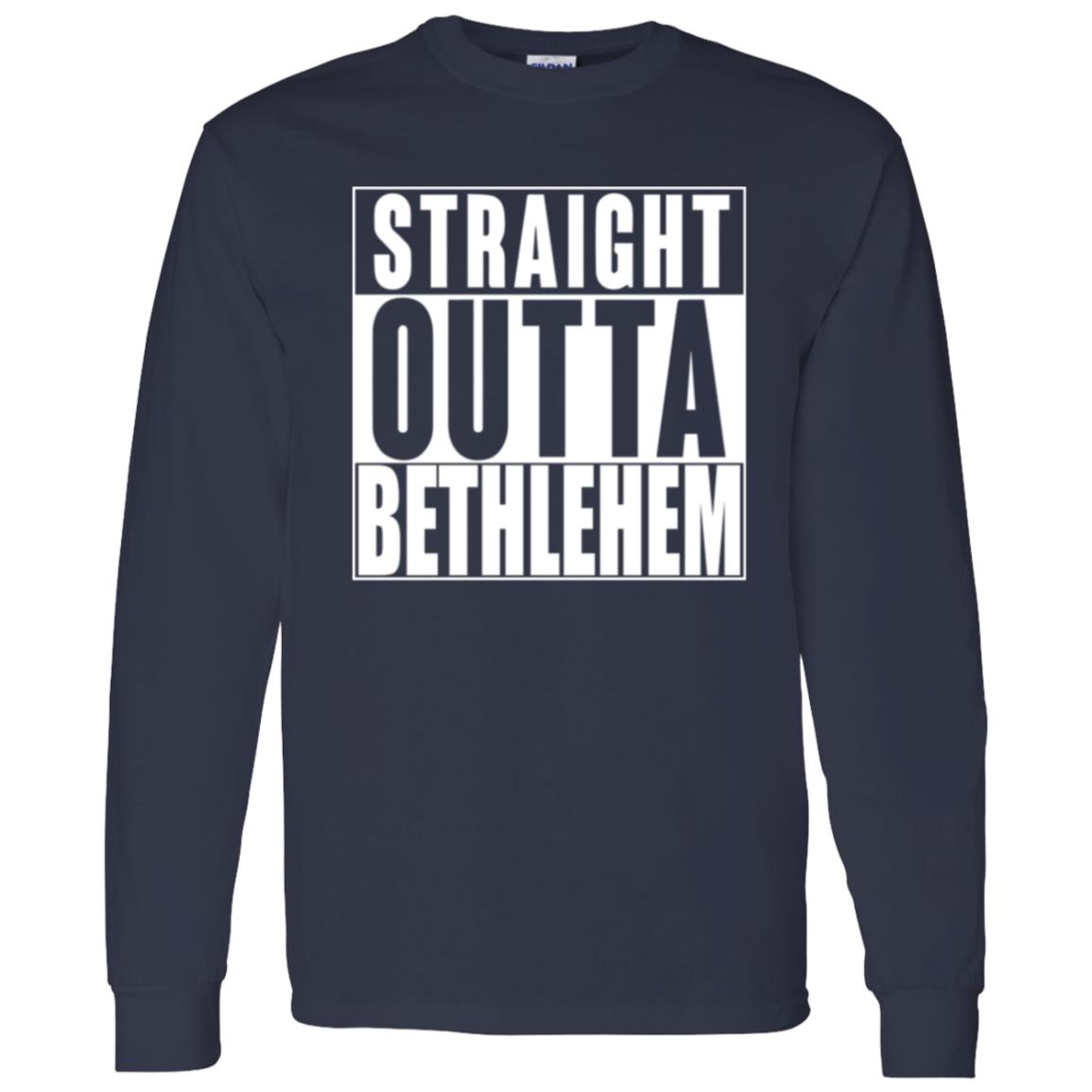 Straight Outta Bethlehem - Men/Women Unisex Classic Long Sleeve T-Shirt