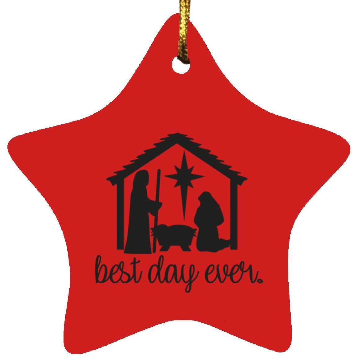 Best Day Ever - Star Ornament