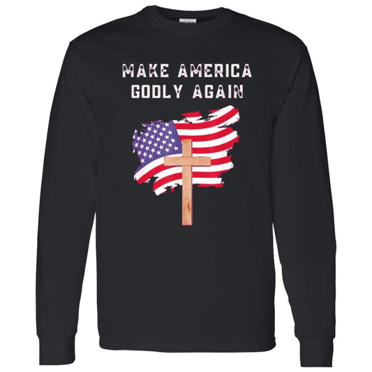 Make America Godly Again Men/Women Unisex Cotton Long Sleeve T-Shirt