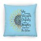 Sunflower Strength & Dignity Mother's Day Large Square Pillow
