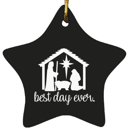 Best Day Ever - Star Ornament