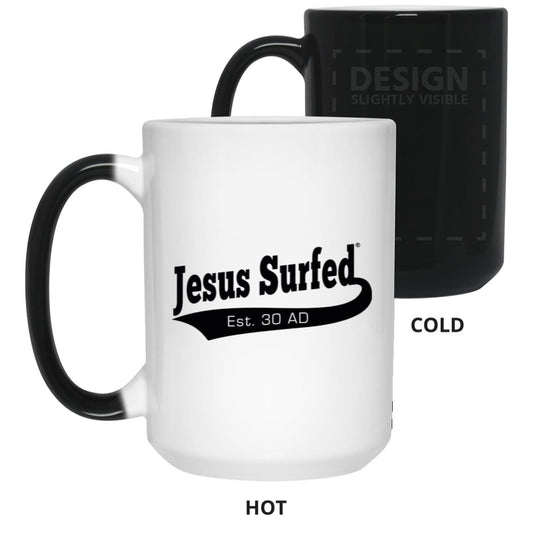 Est 30 AD - 15oz Color Changing Mug - Jesus Surfed Apparel Co. 