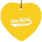 Est 30 AD - Heart Ornament - Jesus Surfed Apparel Co. 