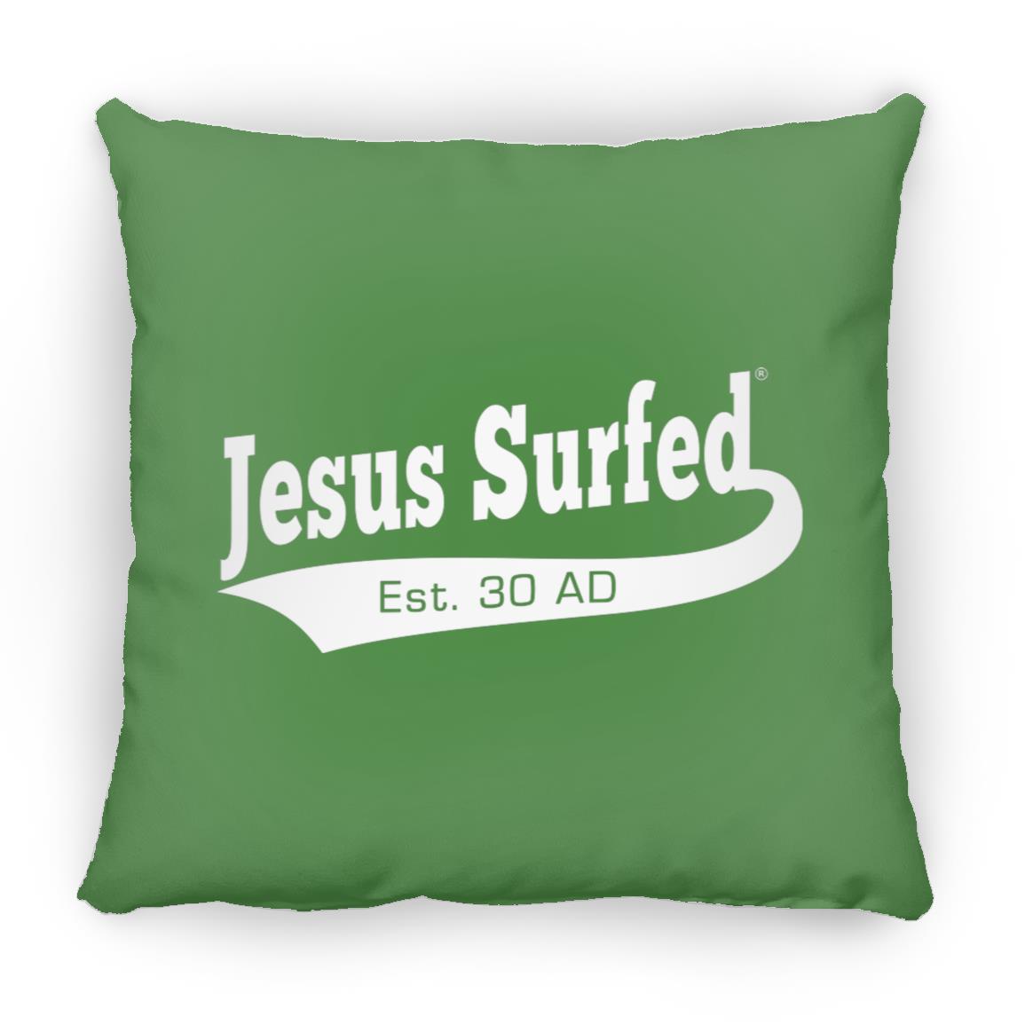 Est 30 AD - Large Square Pillow - Jesus Surfed Apparel Co. 