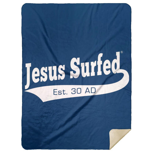 Est 30 AD - Premium Mink Sherpa Blanket 60x80 - Jesus Surfed Apparel Co. 