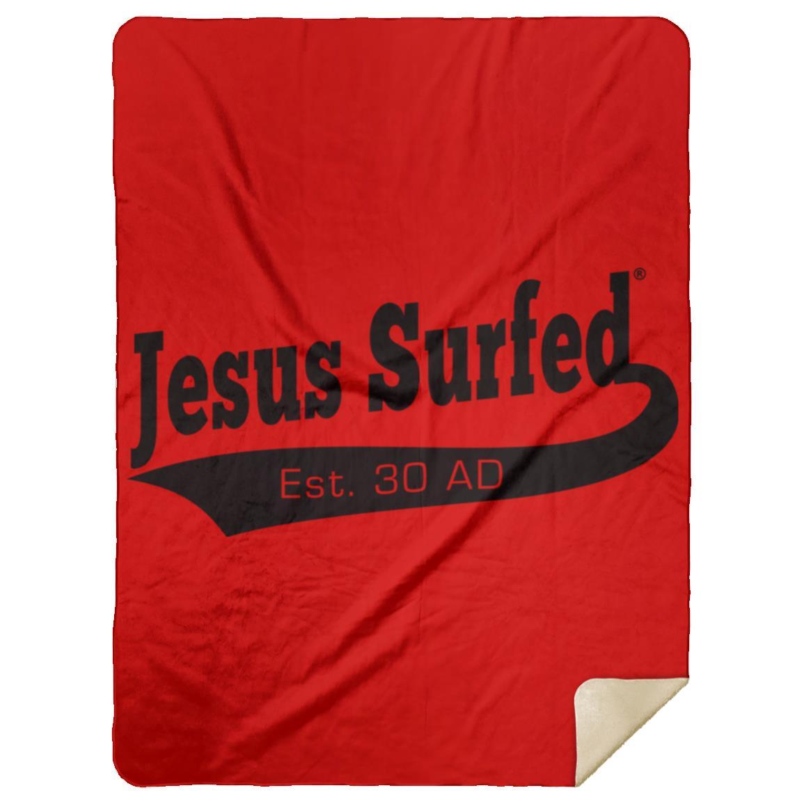 Est 30 AD - Premium Mink Sherpa Blanket 60x80 - Jesus Surfed Apparel Co. 