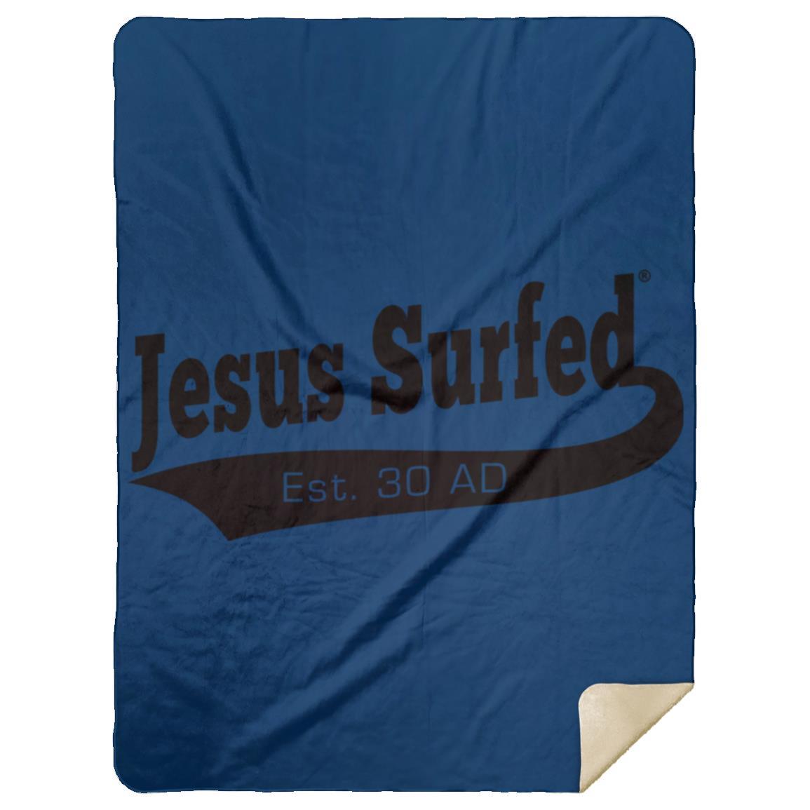 Est 30 AD - Premium Mink Sherpa Blanket 60x80 - Jesus Surfed Apparel Co. 