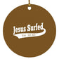 Est AD 30 - Circle Ornament - Jesus Surfed Apparel Co. 