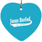 Est AD 30 - Heart Ornament - Jesus Surfed Apparel Co. 