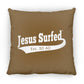 Est AD 30 - Large Square Pillow - Jesus Surfed Apparel Co. 