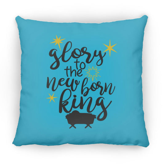 Glory to the new born King - Large Square Pillow - Jesus Surfed Apparel Co. 