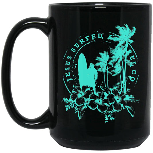 Jesus Surfed Apparel  - 15oz Black Mug - Jesus Surfed Apparel Co. 