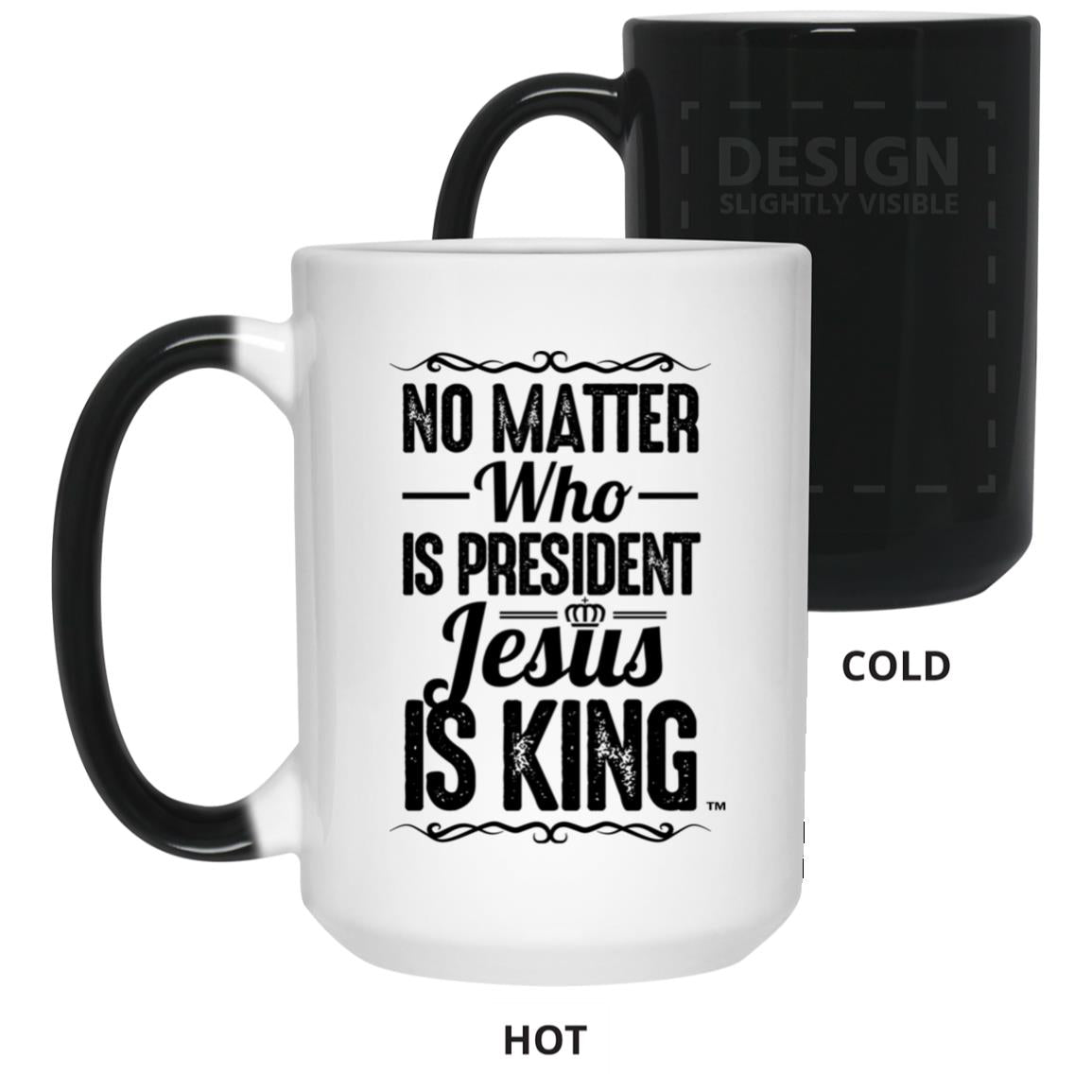 Jesus is King - 15oz Color Changing Mug - Jesus Surfed Apparel Co. 