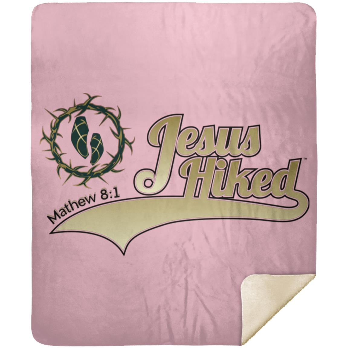 Just Hike - Premium Mink Sherpa Blanket 50x60 - Jesus Surfed Apparel Co. 