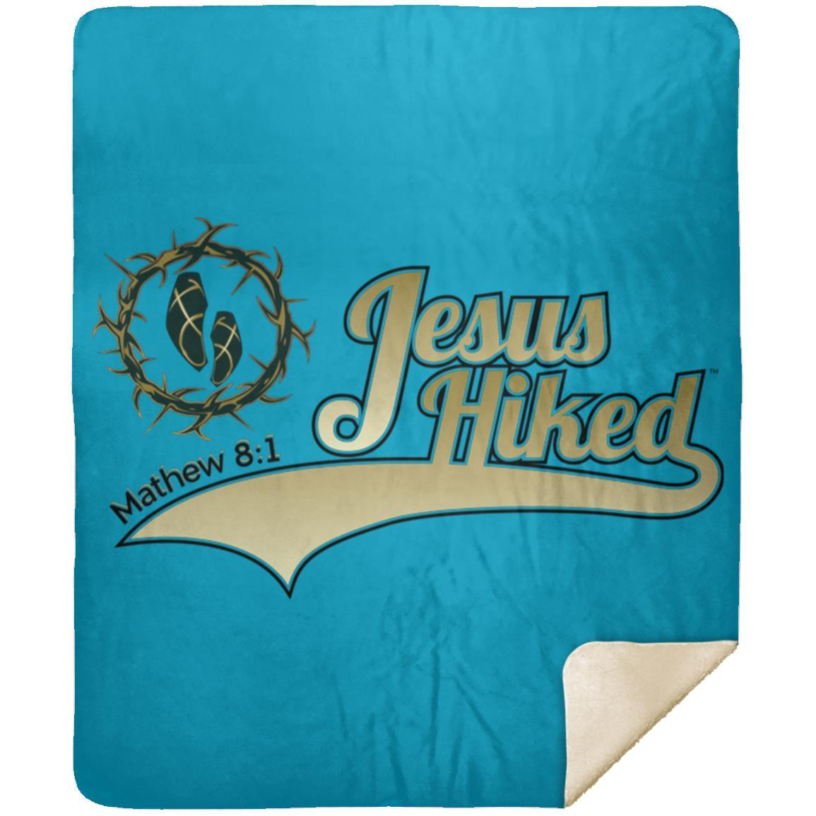 Just Hike - Premium Mink Sherpa Blanket 50x60 - Jesus Surfed Apparel Co. 