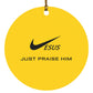 Just Praise Him - Circle Ornament - Jesus Surfed Apparel Co. 