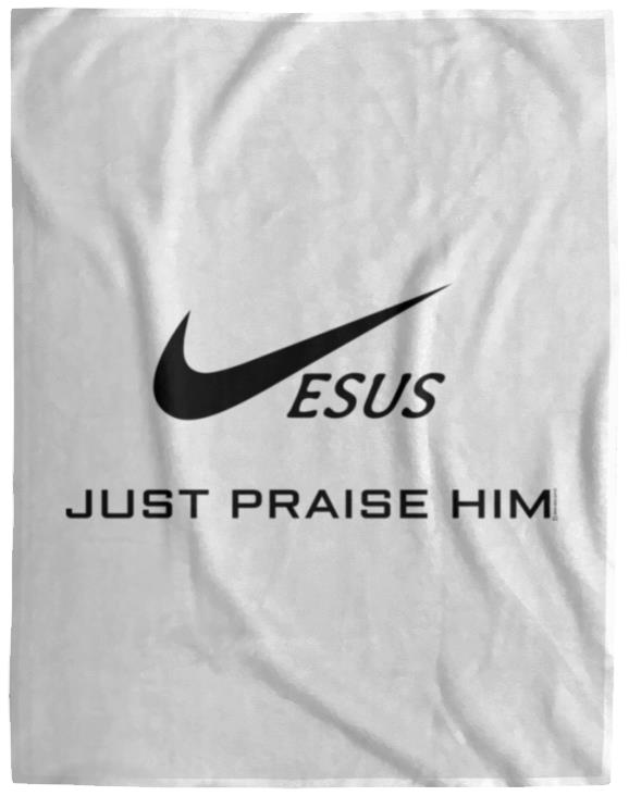 Just Praise Him - Cozy Plush Fleece Blanket - 60x80 - Jesus Surfed Apparel Co. 