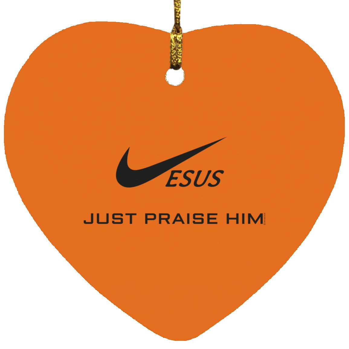 Just Praise Him - Heart Ornament - Jesus Surfed Apparel Co. 