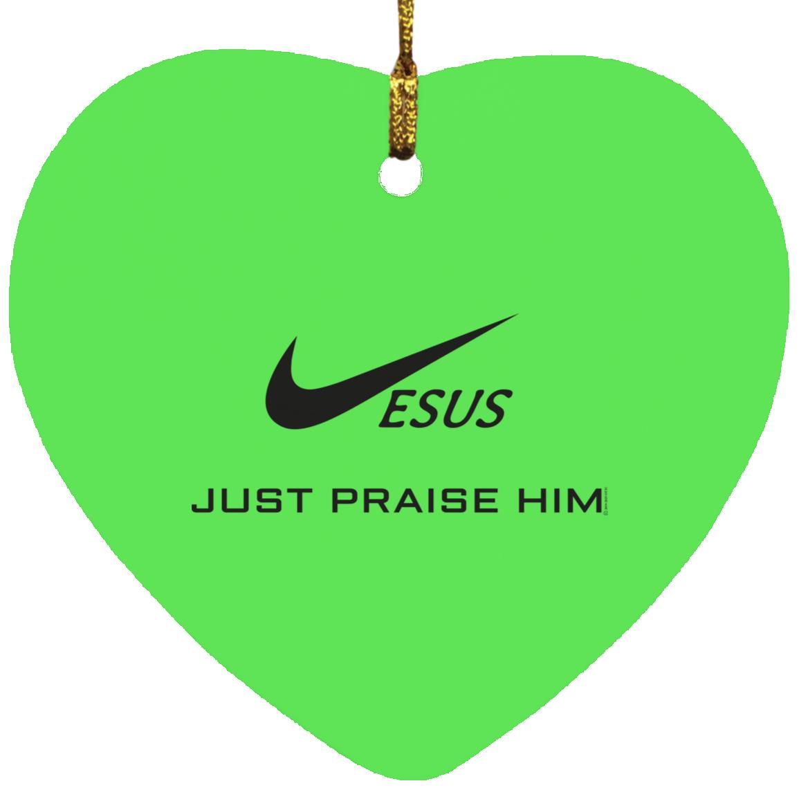 Just Praise Him - Heart Ornament - Jesus Surfed Apparel Co. 