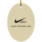 Just Praise Him - Oval Ornament - Jesus Surfed Apparel Co. 