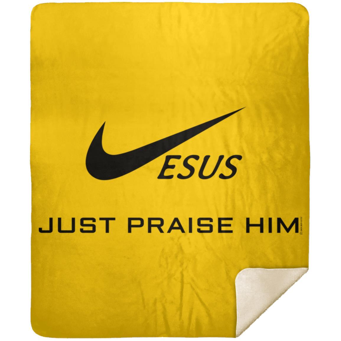 Just Praise Him - Premium Mink Sherpa Blanket 50x60 - Jesus Surfed Apparel Co. 