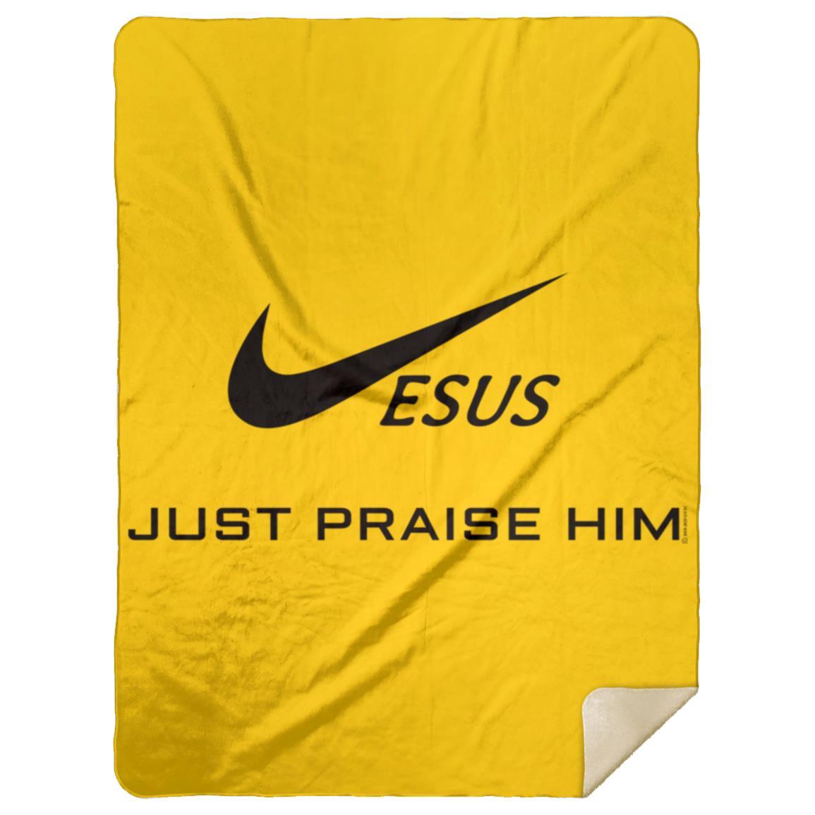 Just Praise Him - Premium Mink Sherpa Blanket 60x80 - Jesus Surfed Apparel Co. 