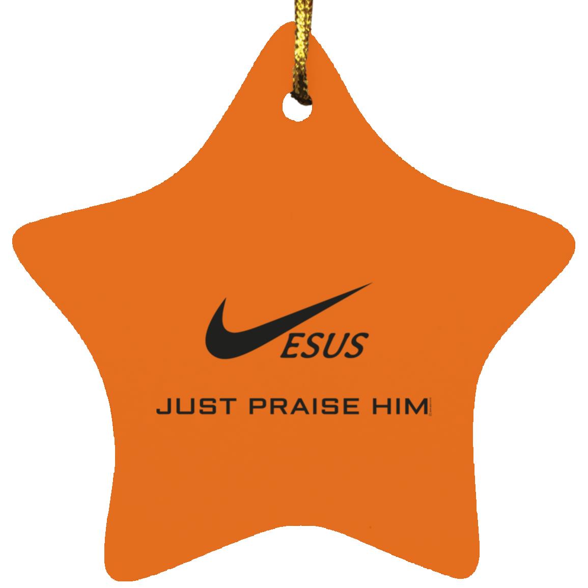 Just Praise Him - Star Ornament - Jesus Surfed Apparel Co. 