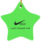 Just Praise Him - Star Ornament - Jesus Surfed Apparel Co. 
