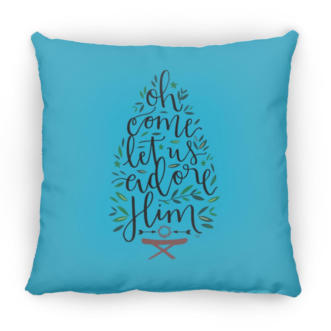 Let us adore Him - Large Square Pillow - Jesus Surfed Apparel Co. 