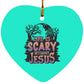 Life is Scary Without Jesus - Heart Ornament - Jesus Surfed Apparel Co. 