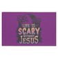 Life is Scary Without Jesus - Indoor Doormat - Jesus Surfed Apparel Co. 