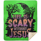 Life is Scary Without Jesus - Premium Mink Sherpa Blanket 50x60 - Jesus Surfed Apparel Co. 
