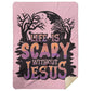 Life is Scary Without Jesus - Premium Mink Sherpa Blanket 60x80 - Jesus Surfed Apparel Co. 