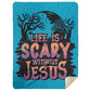 Life is Scary Without Jesus - Premium Mink Sherpa Blanket 60x80 - Jesus Surfed Apparel Co. 