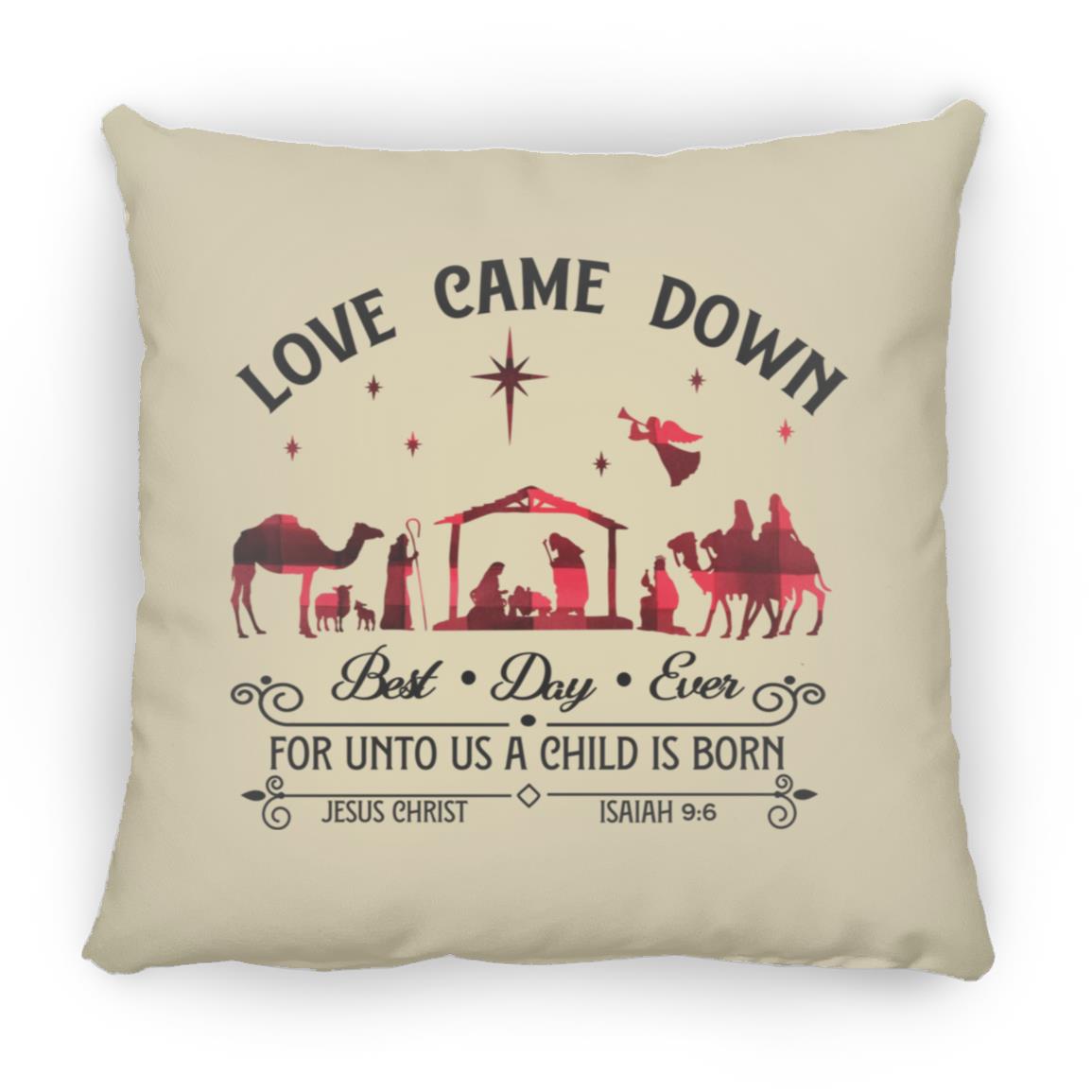 Love Came Down - Large Square Pillow - Jesus Surfed Apparel Co. 