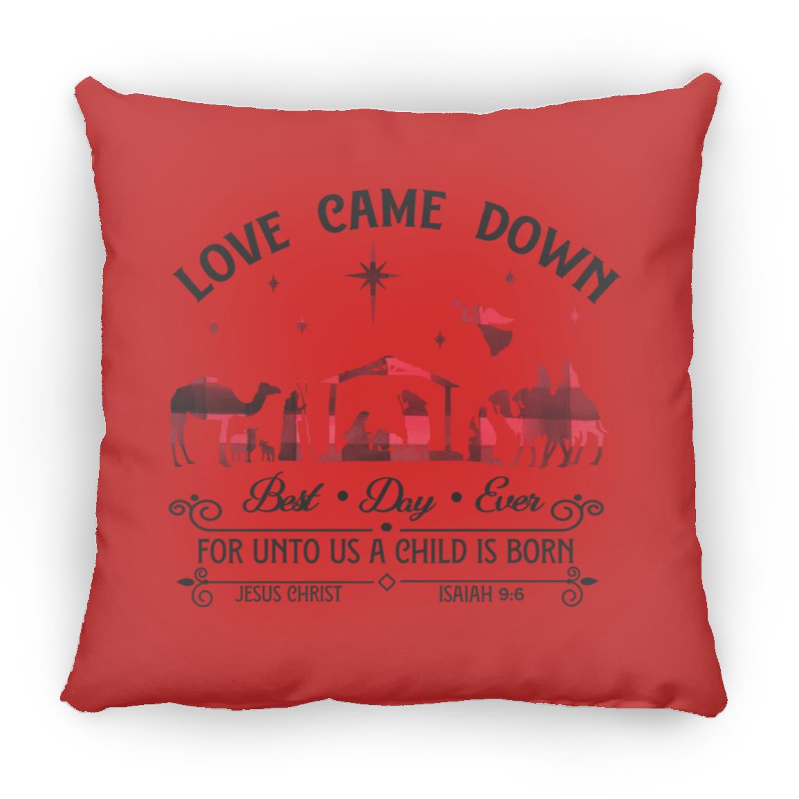 Love Came Down - Large Square Pillow - Jesus Surfed Apparel Co. 