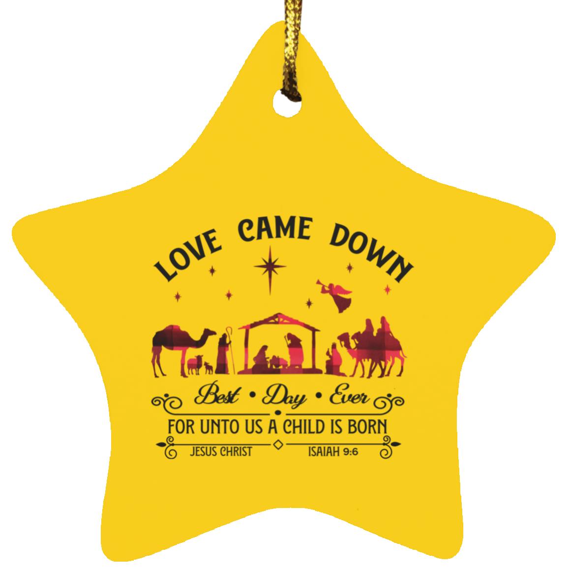 Love Came Down - Star Ornament - Jesus Surfed Apparel Co. 