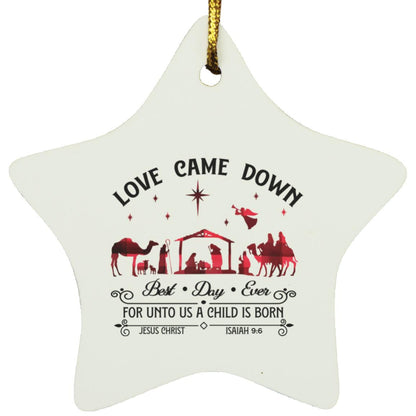 Love Came Down - Star Ornament - Jesus Surfed Apparel Co. 