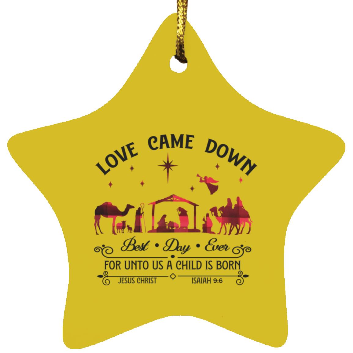 Love Came Down - Star Ornament - Jesus Surfed Apparel Co. 