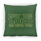 May The Lord Be With You - Large Square Pillow - Jesus Surfed Apparel Co. 