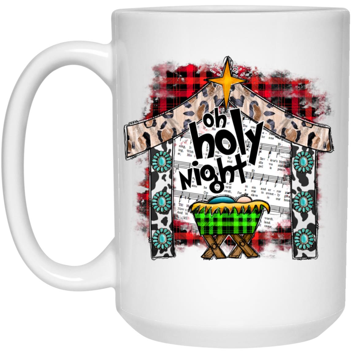 Oh Holy Night - 15oz White Mug - Jesus Surfed Apparel Co. 