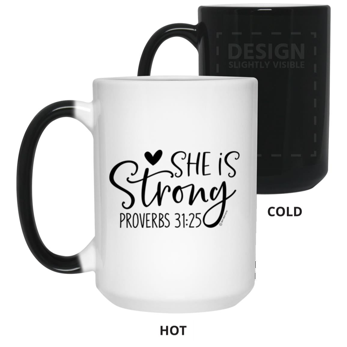She is Strong - 15oz Color Changing Mug - Jesus Surfed Apparel Co. 