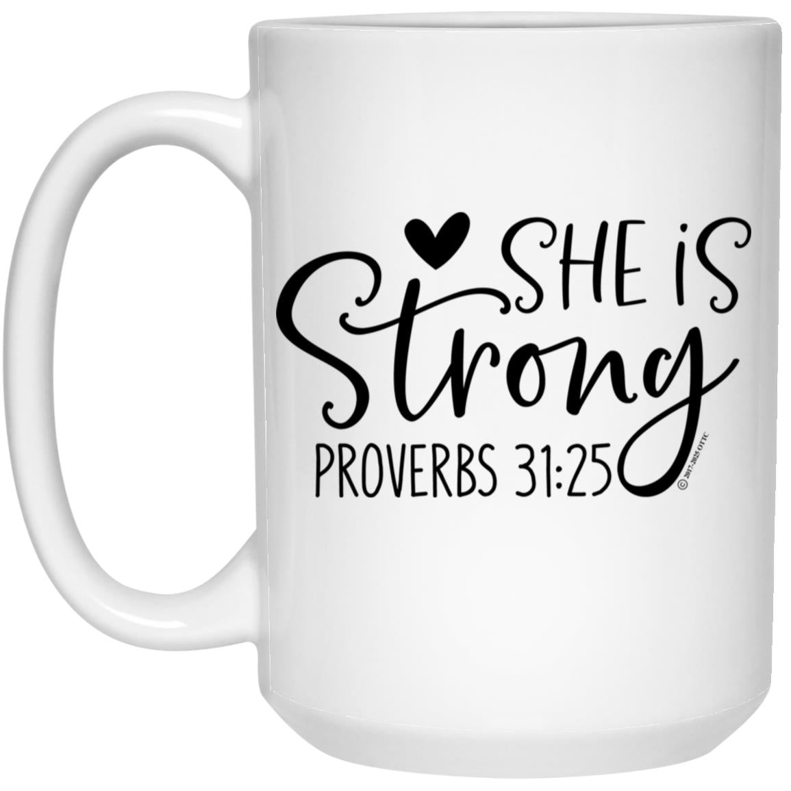She is Strong - 15oz White Mug - Jesus Surfed Apparel Co. 