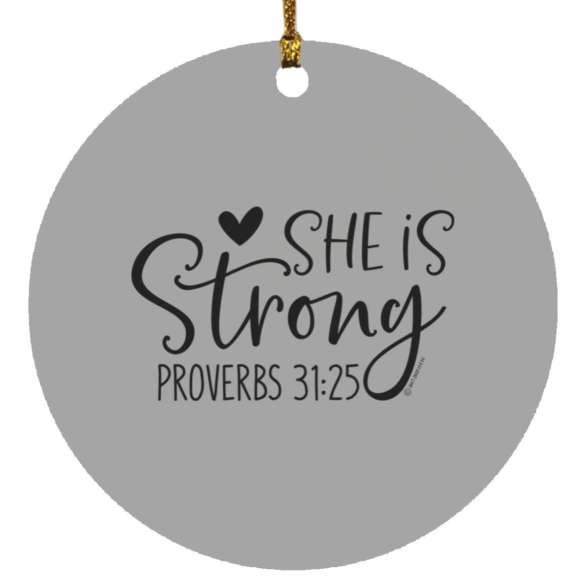 She is Strong - Circle Ornament - Jesus Surfed Apparel Co. 