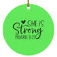 She is Strong - Circle Ornament - Jesus Surfed Apparel Co. 